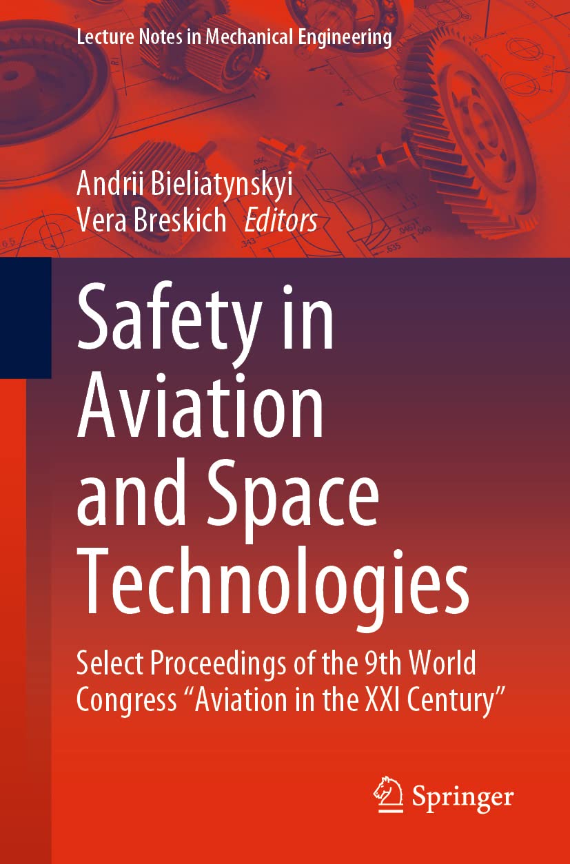 Safety in Aviation and Space Technologies: Select Proceedings of the 9th World Congress 