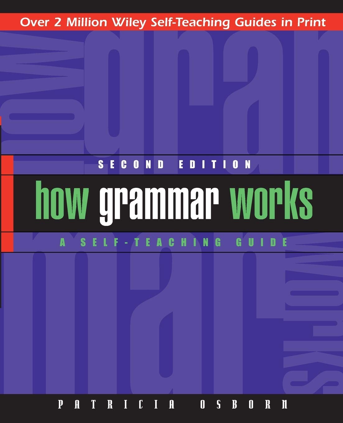 How Grammar Works: A SelfTeaching Guide,Used