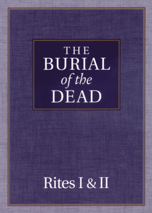 The Burial Of The Dead: Rites I & Ii,Used