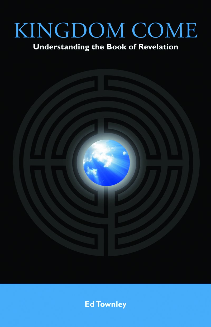 Kingdom Come: Understanding the Book of Revelation,Used