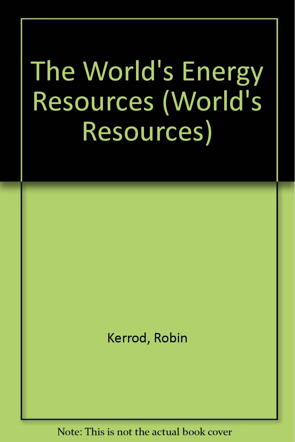 The World's Energy Resources (World's Resources),Used