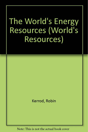 The World's Energy Resources (World's Resources),Used