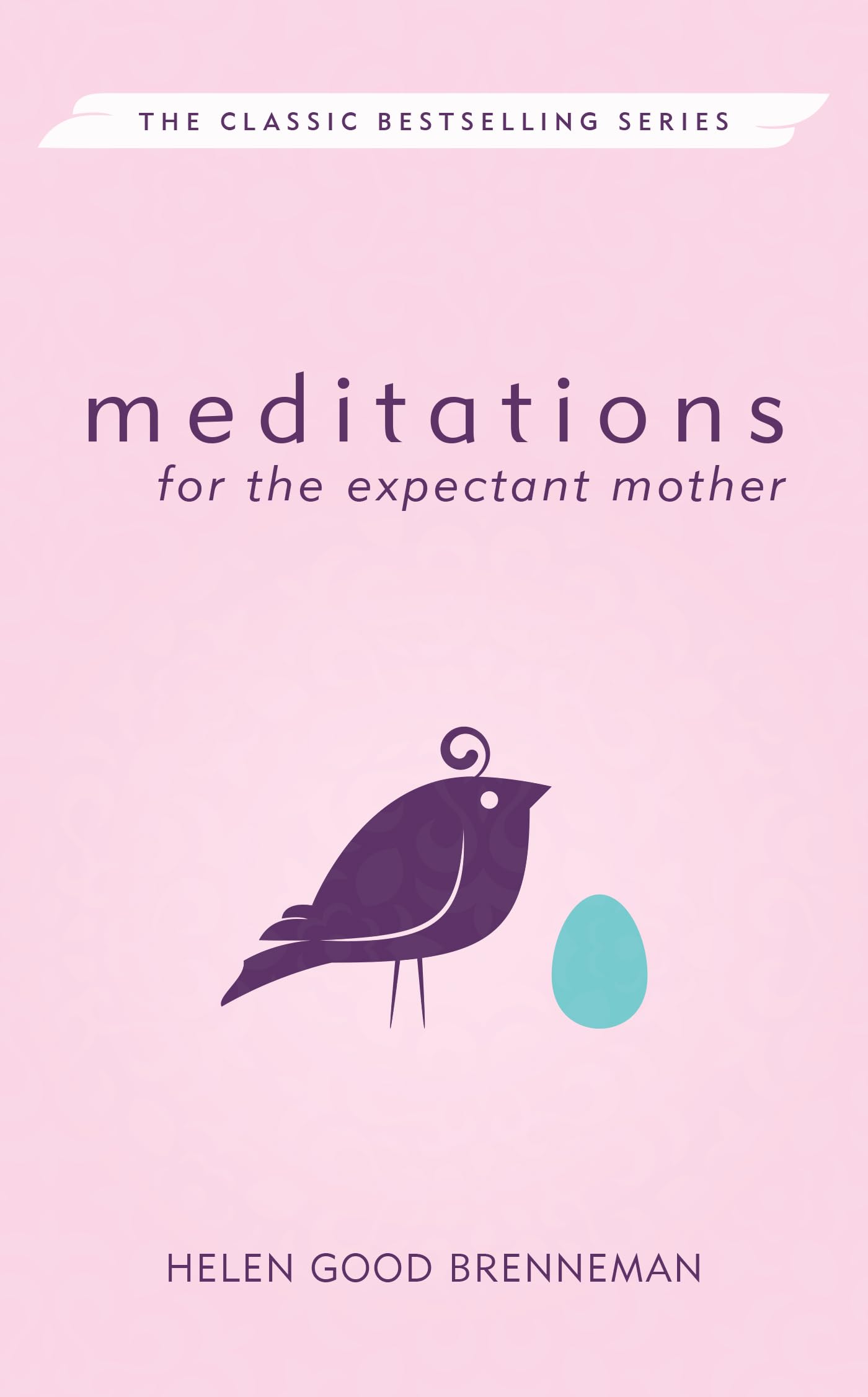 Meditations for the Expectant Mother,Used