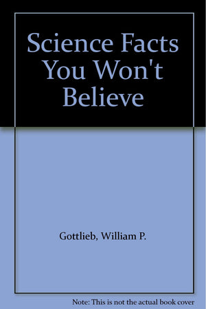 Science Facts You Won't Believe,Used