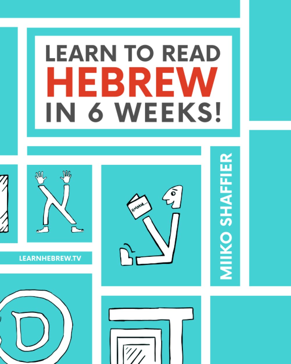 Learn to Read Hebrew in 6 Weeks (Hebrew for Beginners),New