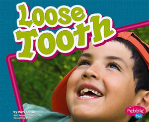 Loose Tooth (Pebble Plus: Healthy Teeth),Used
