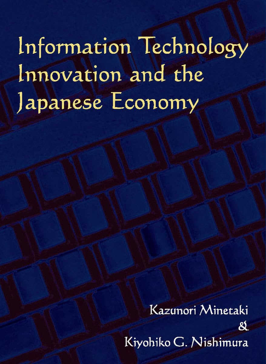 Information Technology Innovation and the Japanese Economy,Used
