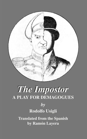 The Imposter: A Play For Demagogues (Discoveries)