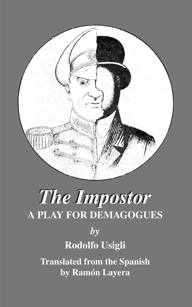 The Imposter: A Play For Demagogues (Discoveries)