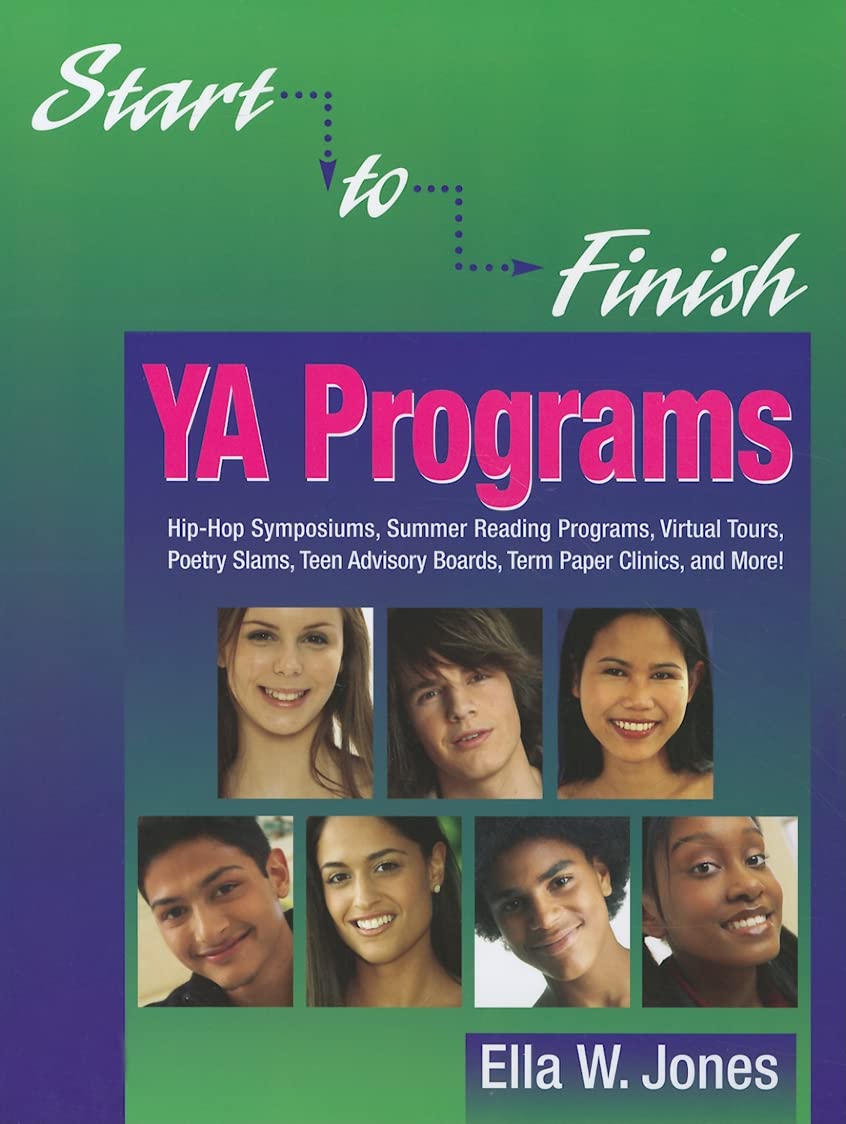StarttoFinish YA Programs: HipHop Symposiums, Summer Reading Programs, Virtual Tours, Poetry Slams, Teen Advisory Boards, Ter,New
