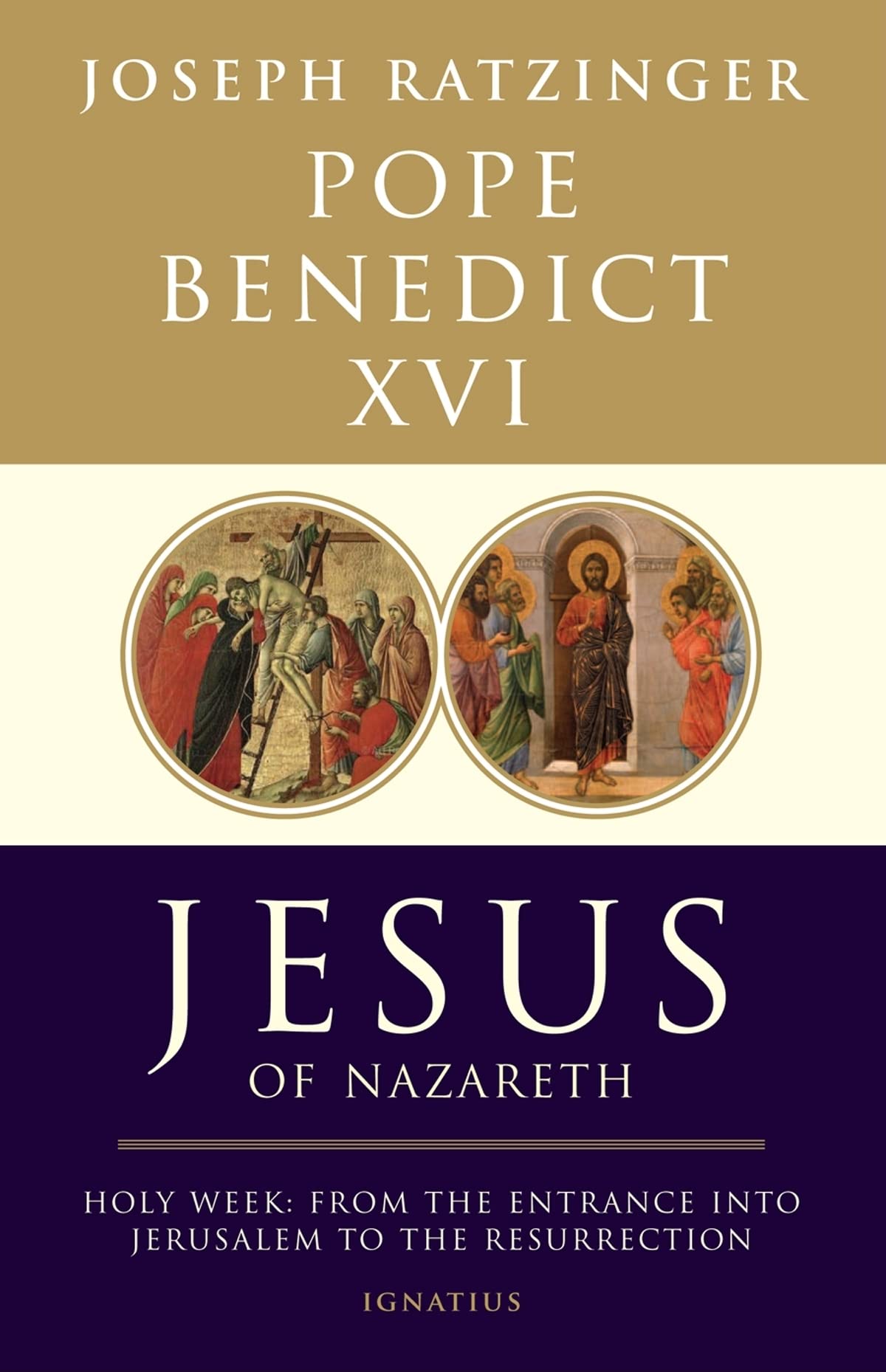 Jesus of Nazareth: From the Entrance into Jerusalem to the Resurrection (Volume 2),Used