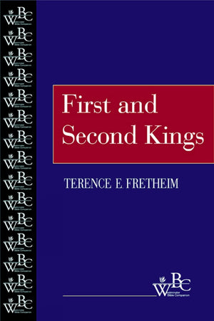 First and Second Kings (Westminster Bible Companion)