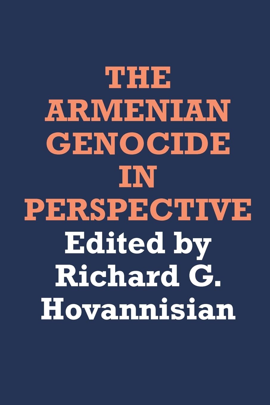The Armenian Genocide in Perspective,Used