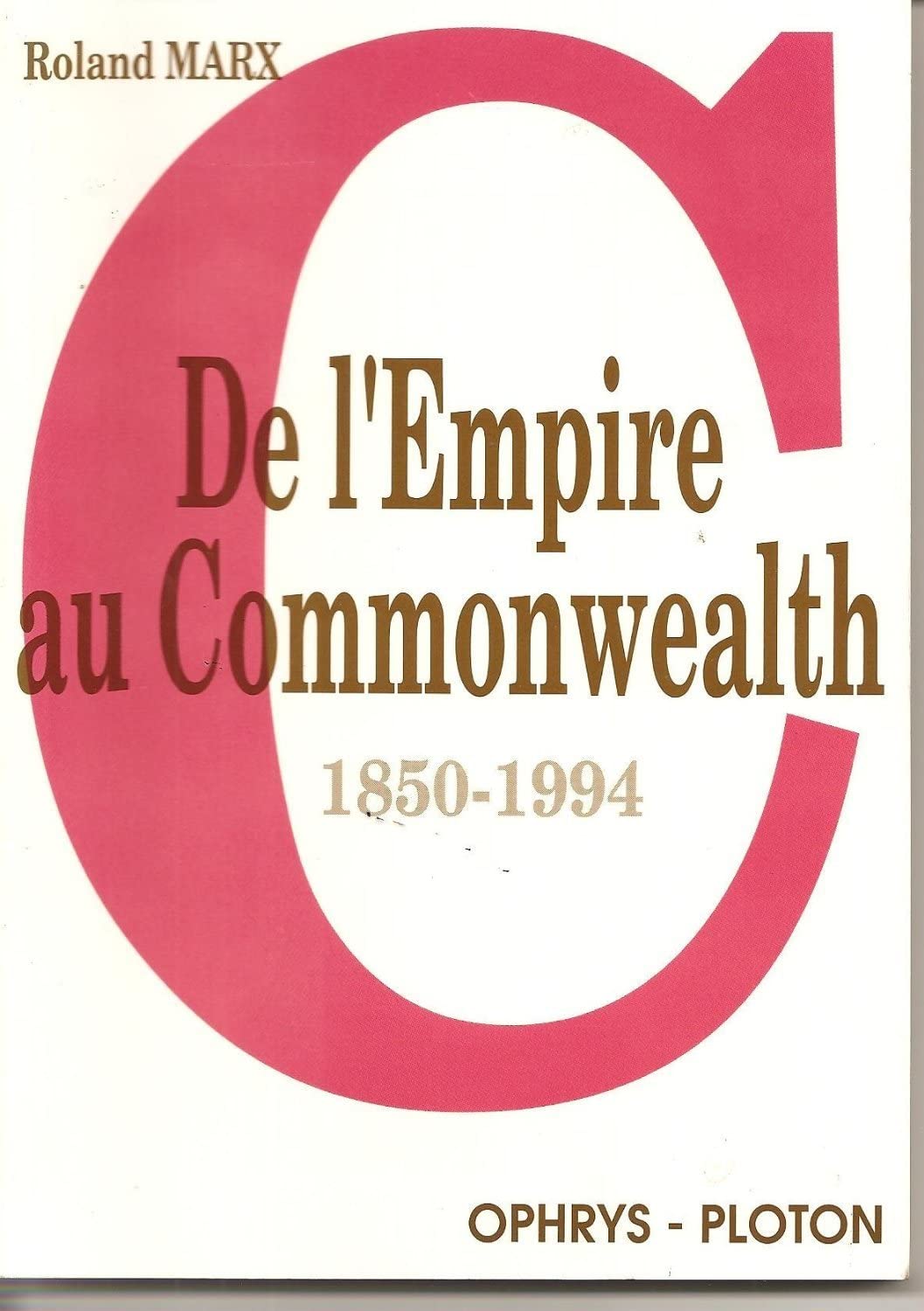 De l'Empire au Commonwealth  18501994,Used