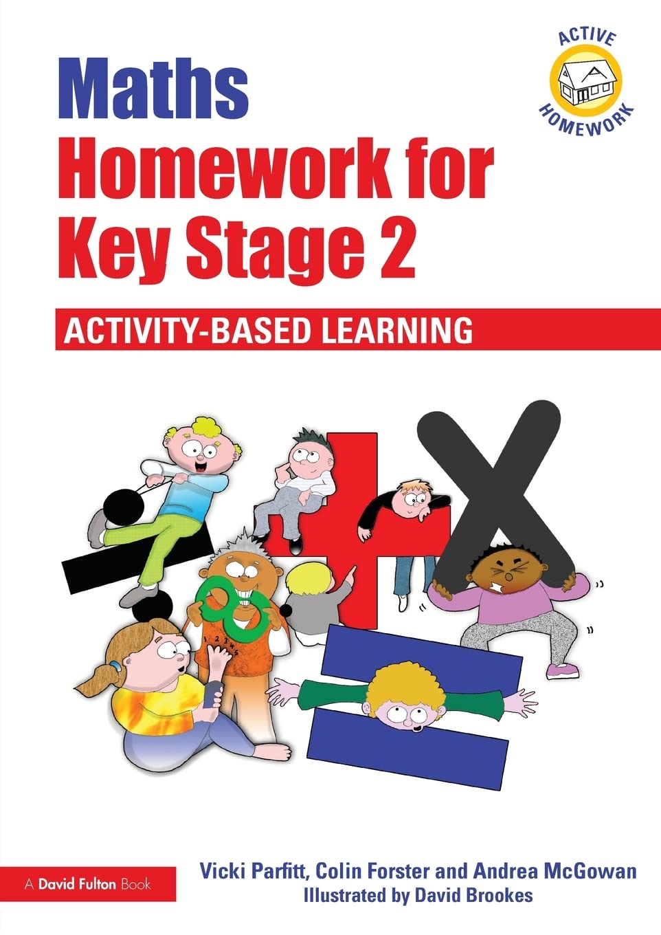 Maths Homework For Key Stage 2: Activitybased Learning (Active Homework),Used