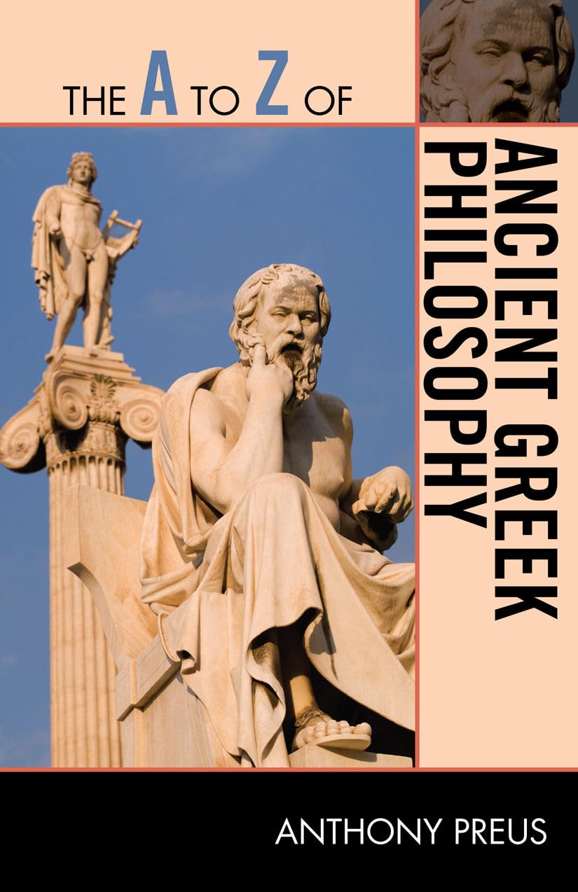 The A To Z Of Ancient Greek Philosophy (Volume 158) (The A To Z Guide Series, 158),Used
