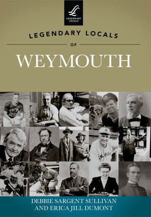 Legendary Locals of Weymouth,Used