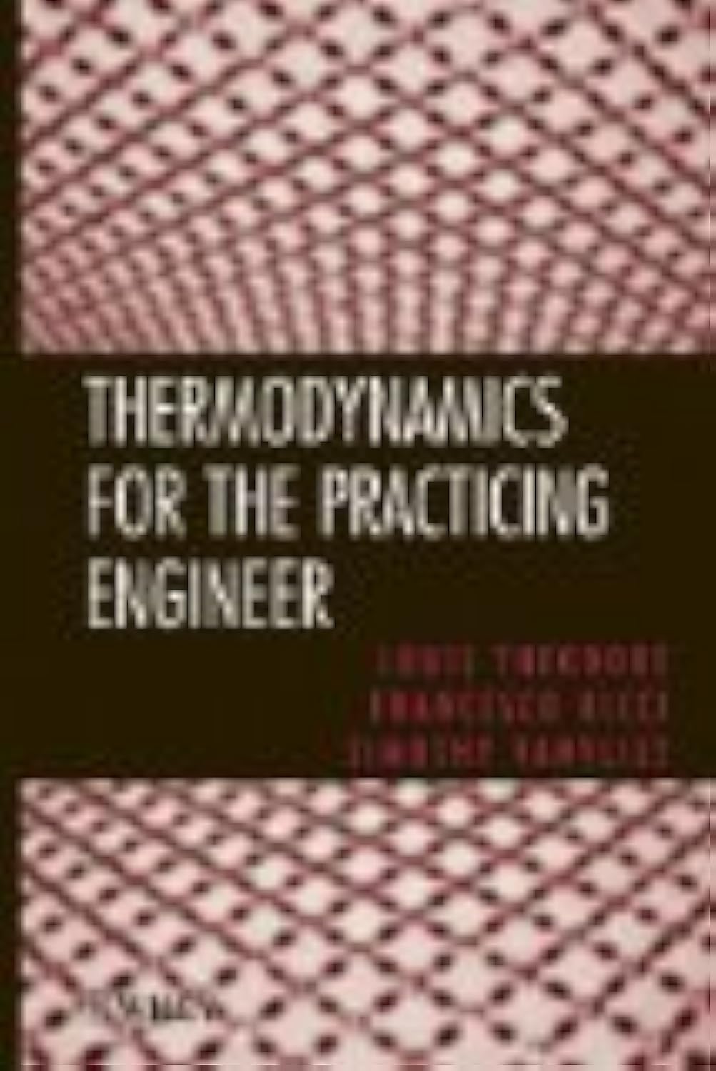 Thermodynamics for the Practicing Engineer,Used