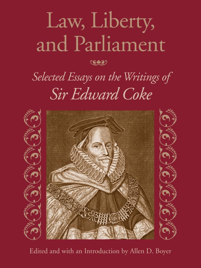 Law, Liberty, and Parliament: Selected Essays on the Writings of Sir Edward Coke,Used