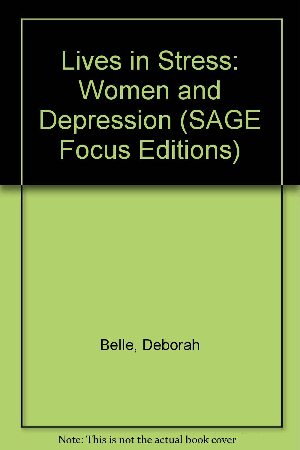Lives in Stress: Women and Depression (SAGE Focus Editions),Used