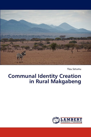 Communal Identity Creation in Rural Makgabeng,Used