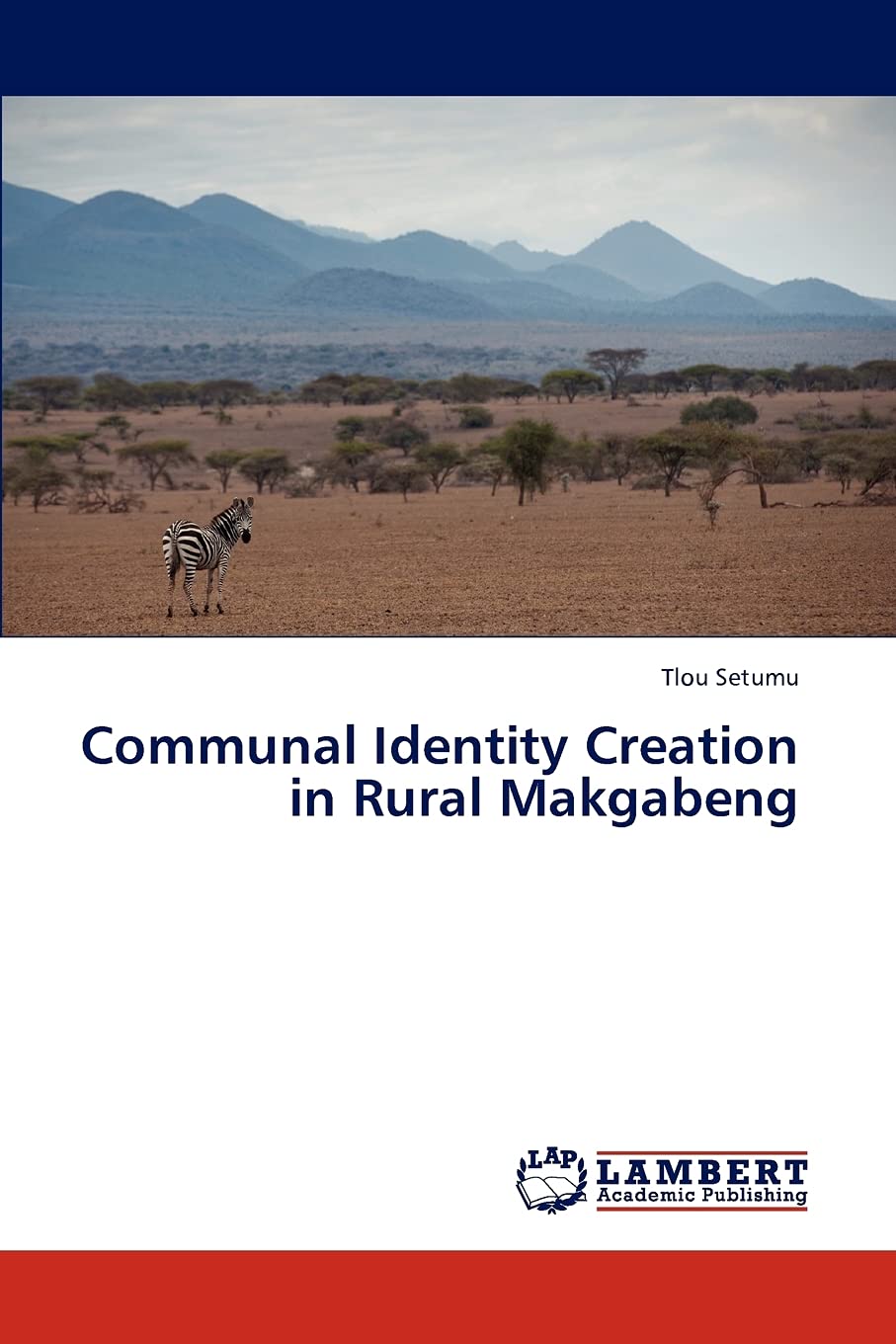 Communal Identity Creation in Rural Makgabeng,Used