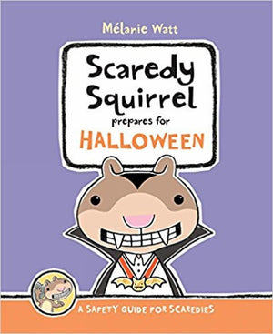 Scaredy Squirrel Prepares for Halloween: A Safety Guide for Scaredies,Used