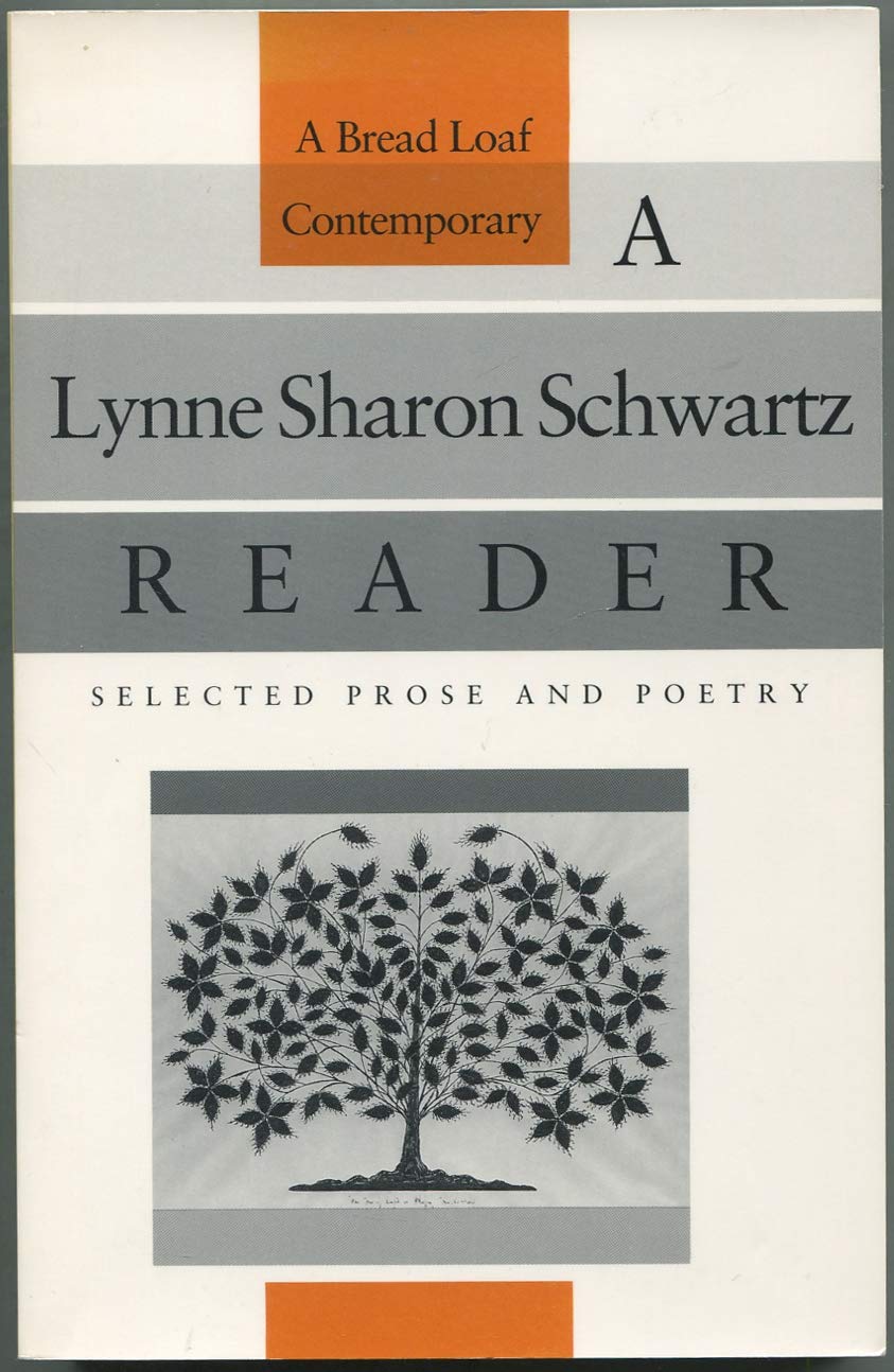 A Lynne Sharon Schwartz Reader: Selected Prose and Poetry (The Bread Loaf Series of Contemporary Writers),Used