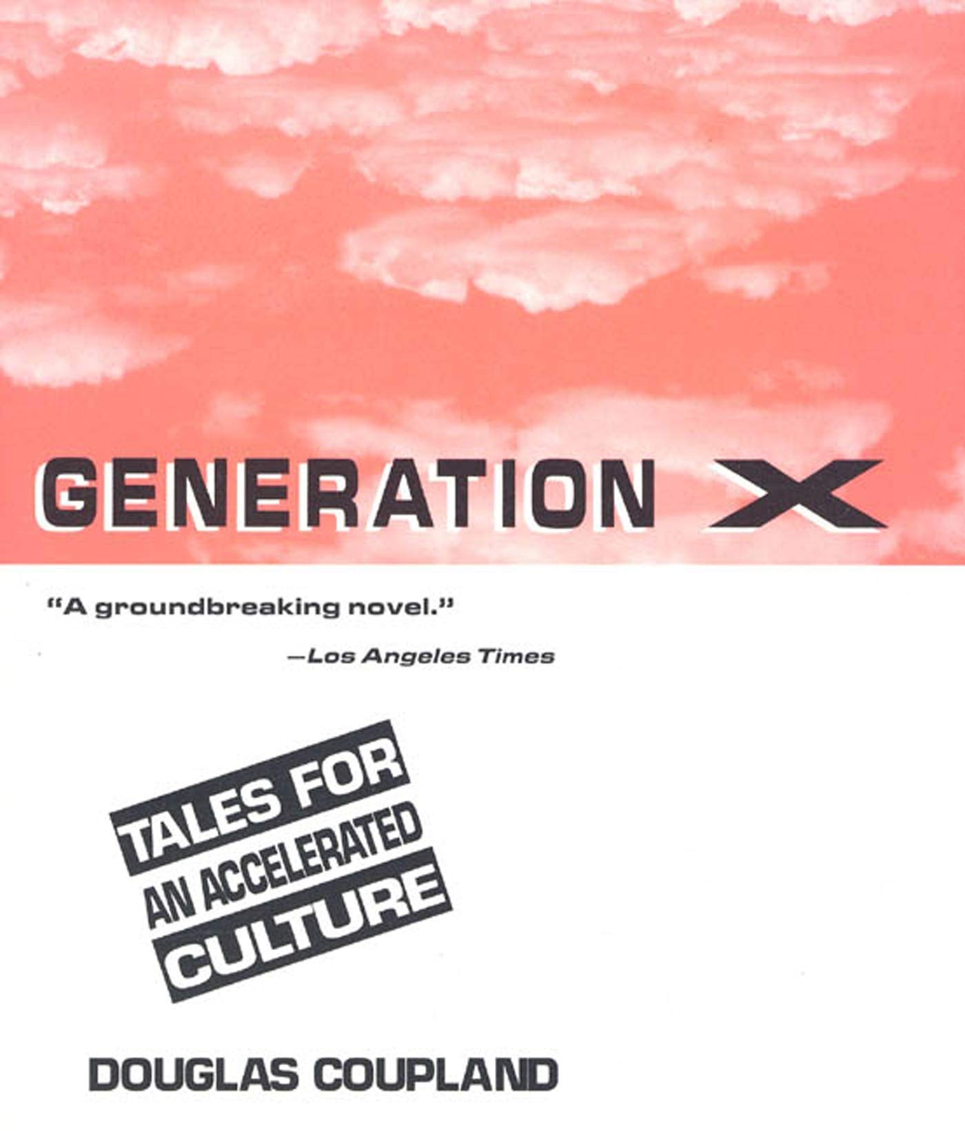 Generation X: Tales for an Accelerated Culture,Used