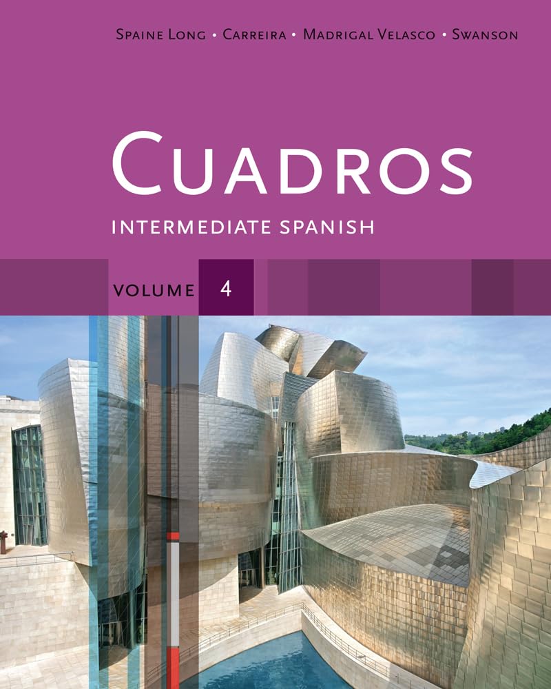 Cuadros Student Text, Volume 4 of 4: Intermediate Spanish (World Languages),Used