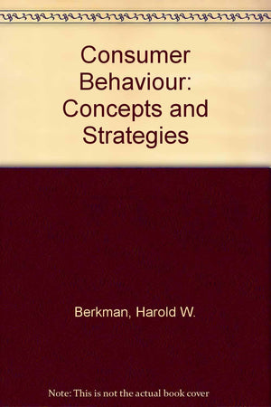 Consumer Behavior: Concepts and Strategies,Used