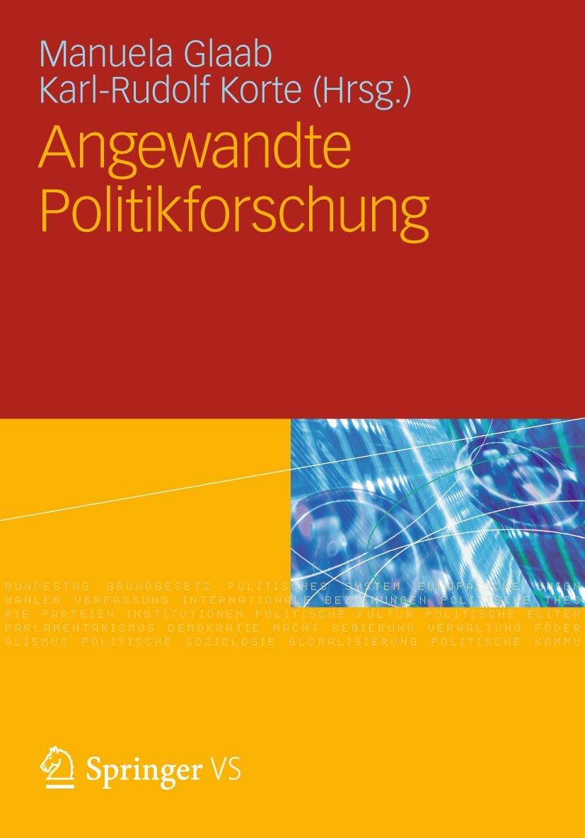 Angewandte Politikforschung: Eine Festschrift fr Prof. Dr. Dr. h.c. Werner Weidenfeld (German Edition),Used