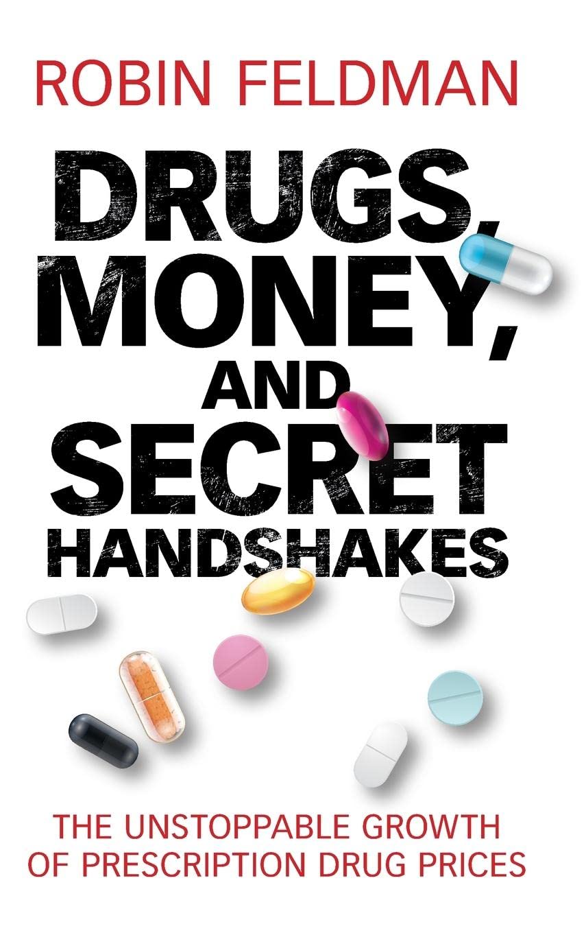 Drugs, Money, And Secret Handshakes: The Unstoppable Growth Of Prescription Drug Prices