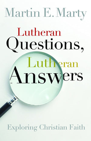 Lutheran Questions, Lutheran Answers: Exploring Christian Faith (Lutheran Voices),Used
