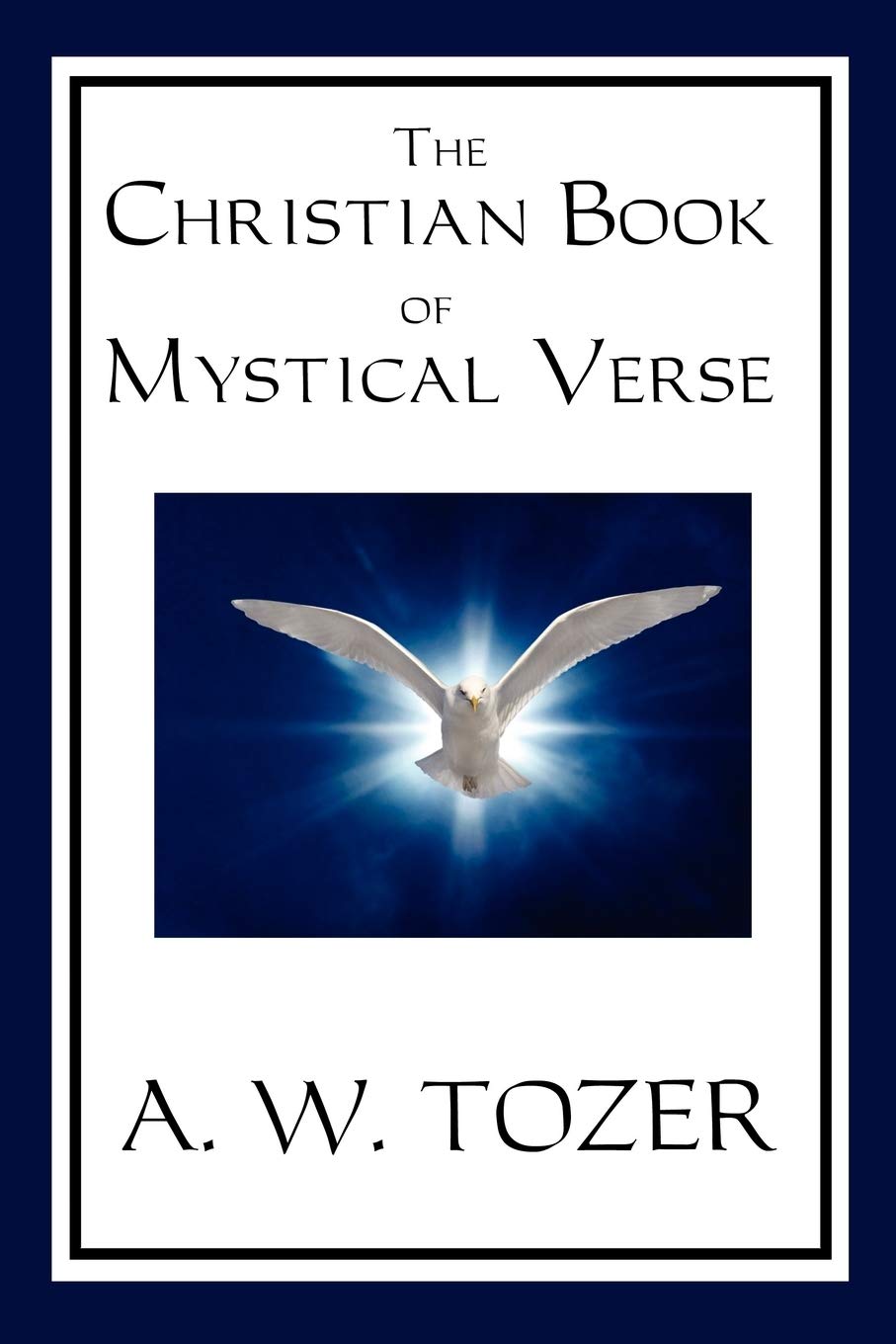 The Christian Book Of Mystical Verse,Used
