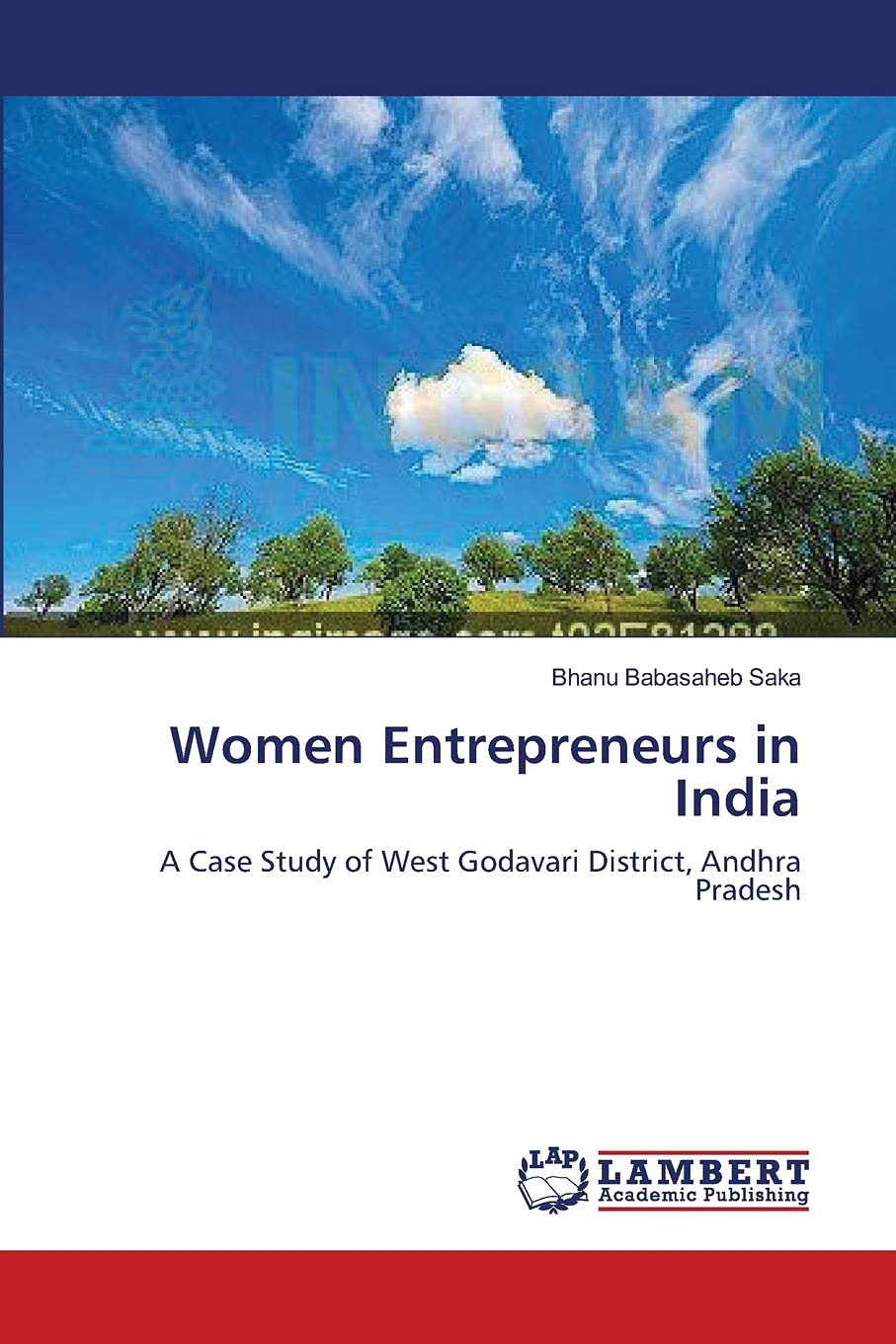 Women Entrepreneurs in India: A Case Study of West Godavari District, Andhra Pradesh,Used