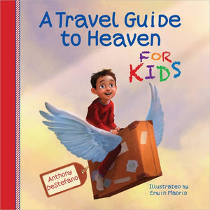 A Travel Guide To Heaven For Kids,New