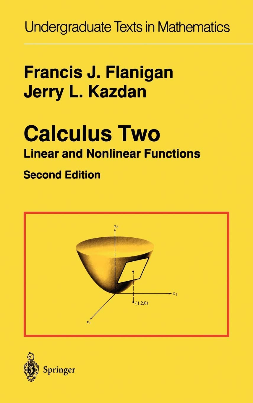 Calculus Two: Linear and Nonlinear Functions (Undergraduate Texts in Mathematics),New