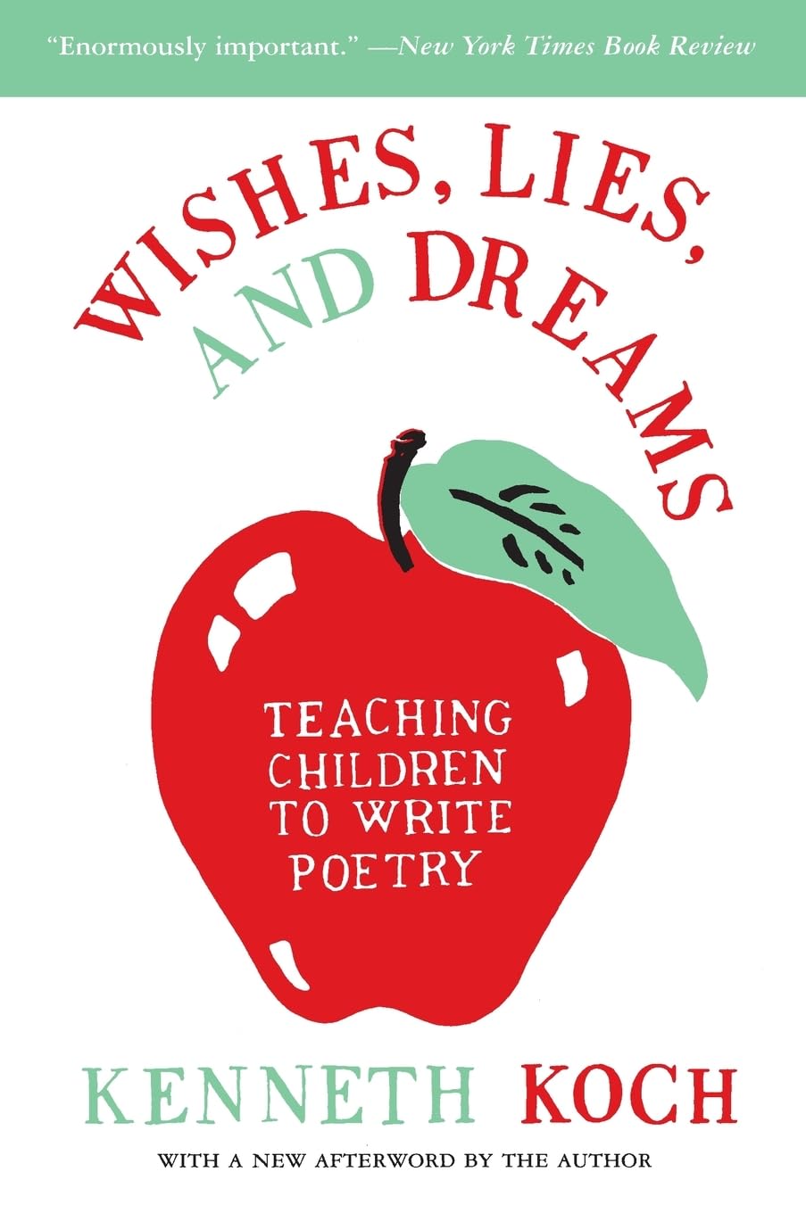 Wishes, Lies, and Dreams: Teaching Children to Write Poetry,Used