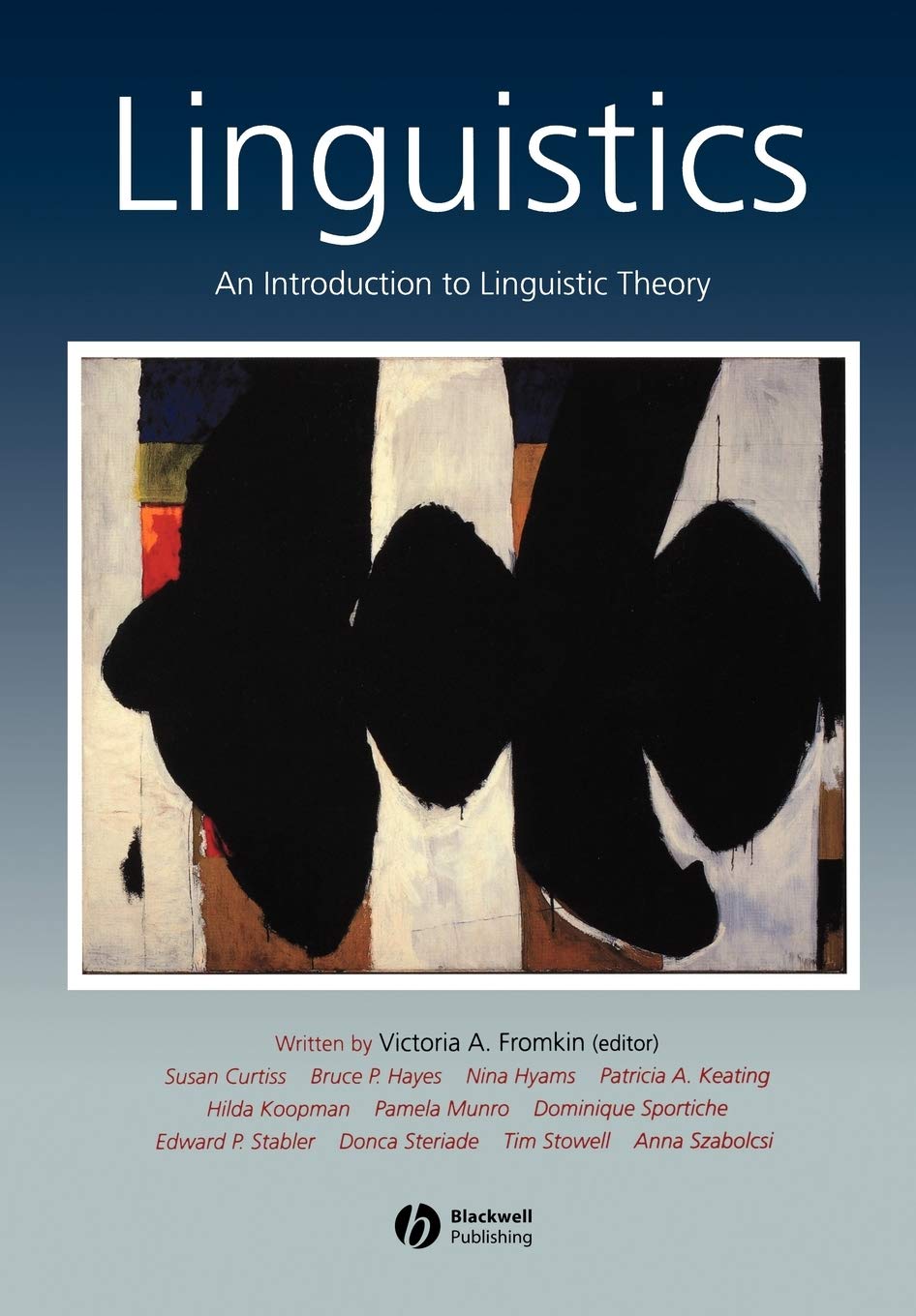 Linguistics: An Introduction To Linguistic Theory,New