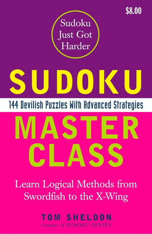 Sudoku Master Class: 144 Devilish Puzzles with Advanced Strategies,Used