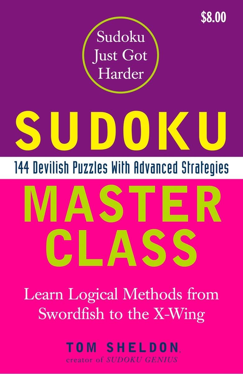 Sudoku Master Class: 144 Devilish Puzzles with Advanced Strategies,Used