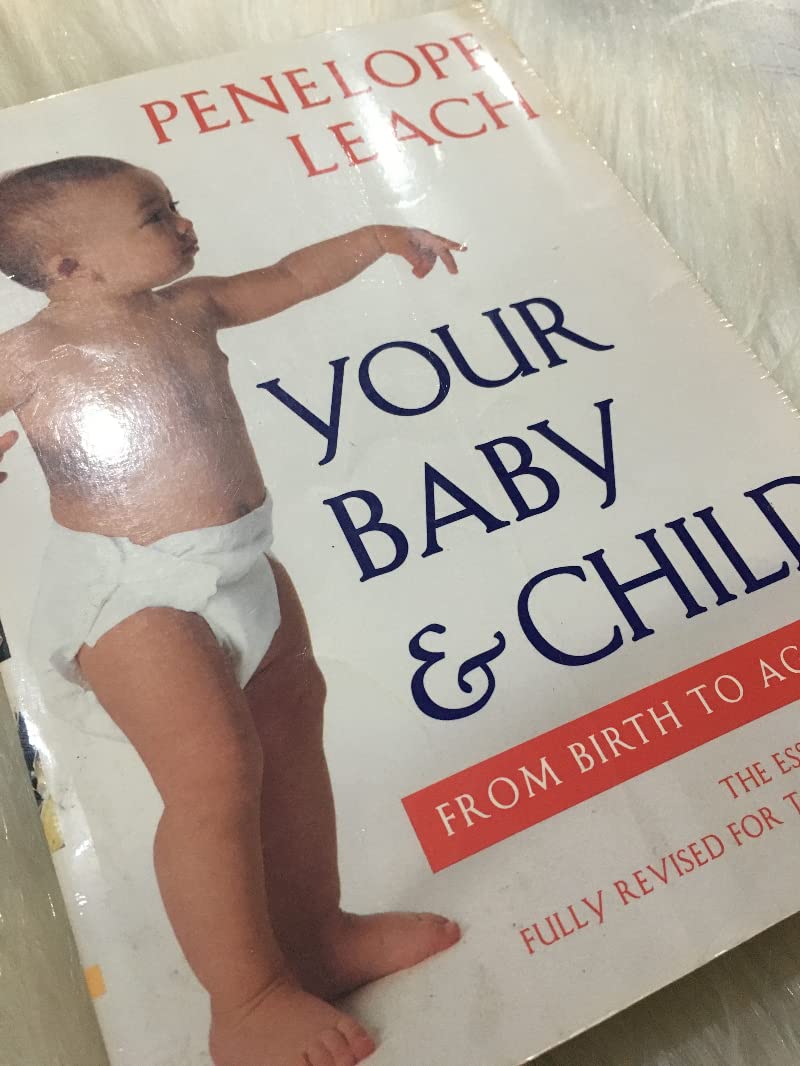 Your Baby and Child: From Birth to Age Five (Revised Edition),Used
