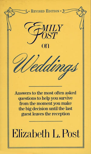 Emily Post on Weddings: Revised Edition,Used