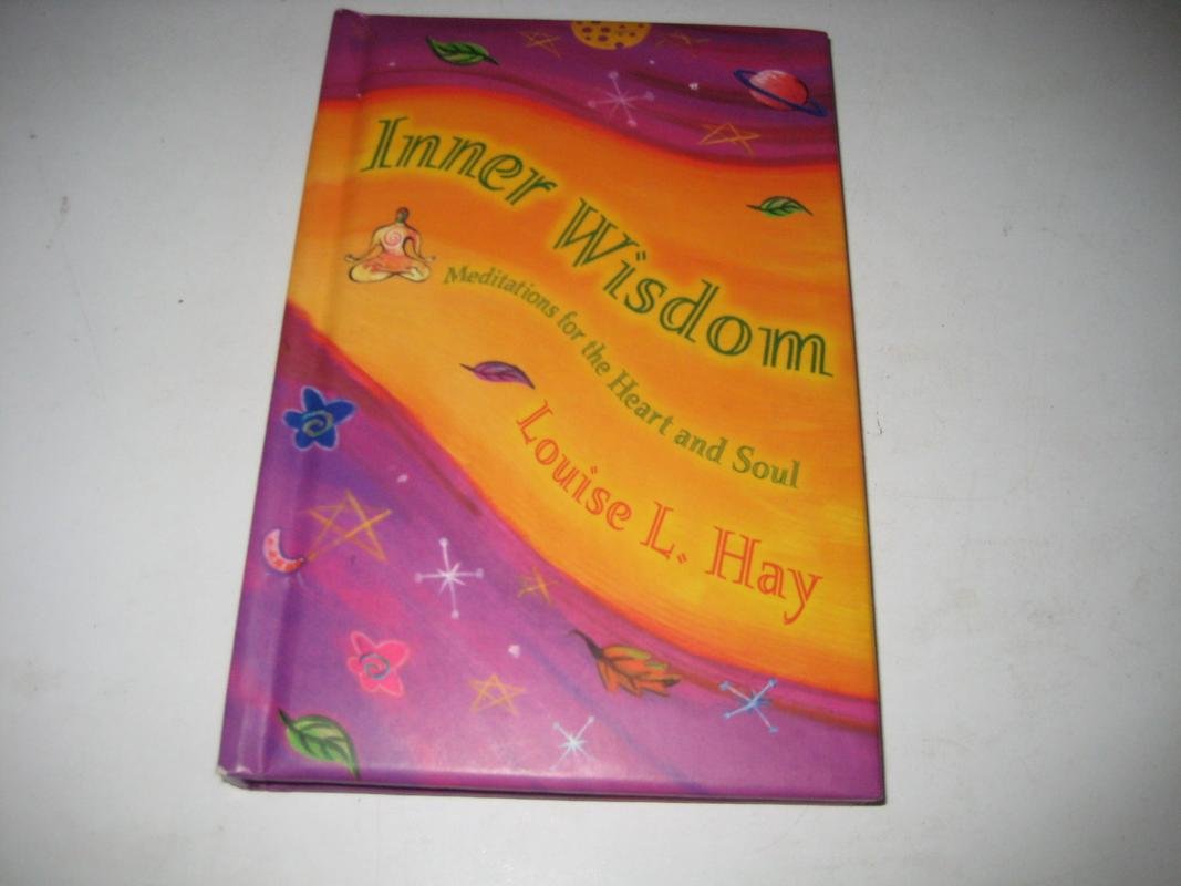Inner Wisdom: Meditations for the Heart and Soul,Used