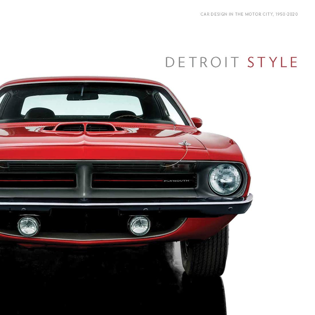 Detroit Style: Car Design in the Motor City, 19502020,Used