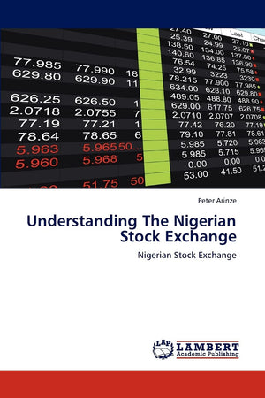Understanding The Nigerian Stock Exchange: Nigerian Stock Exchange,Used