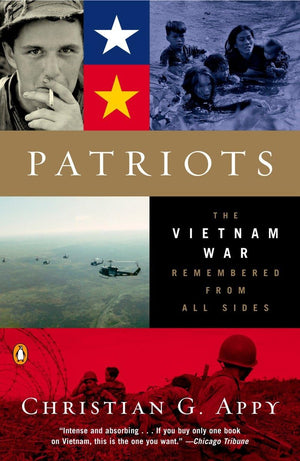 Patriots: The Vietnam War Remembered From All Sides,Used