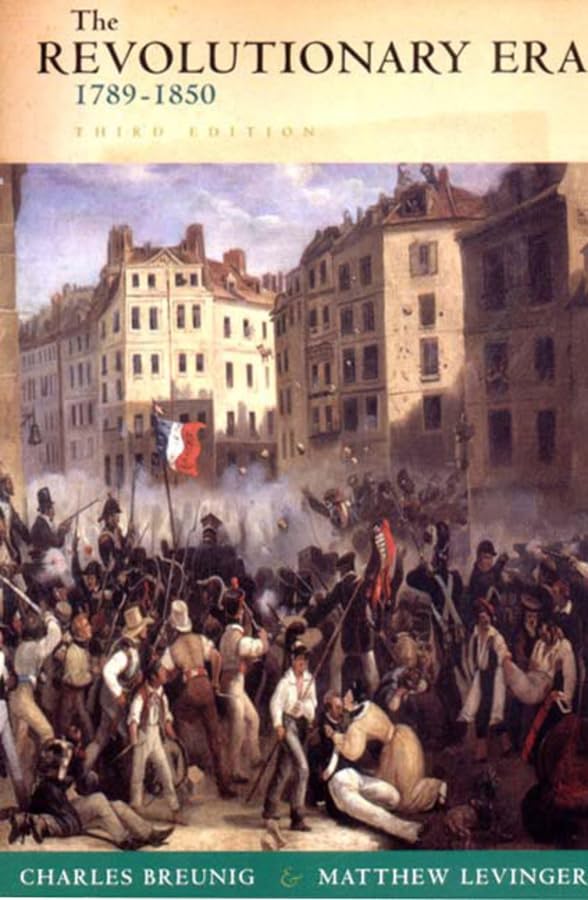 The Revolutionary Era, 17891850 (The Norton History Of Modern Europe)