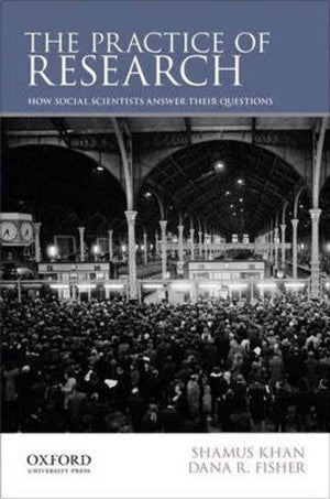 The Practice of Research: How Social Scientists Answer Their Questions,Used
